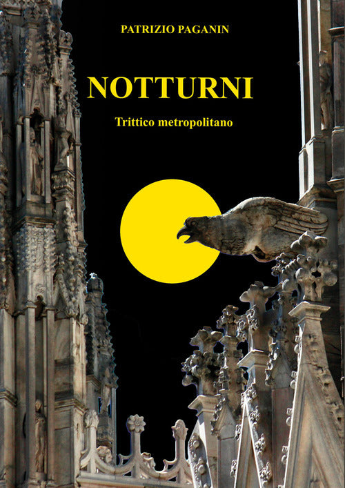 Notturni. Trittico metropolitano