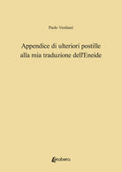 Appendice di ulteriori postille alla mia traduzione dell'Eneide