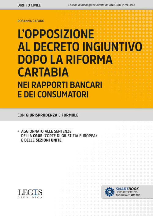 Cover of opposizione al decreto ingiuntivo dopo la riforma Cartabia nei rapporti bancari e dei consumatori