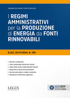 I regimi amministrativi per la produzione di energia da fonti rinnovabili