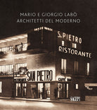 Mario e Giorgio Lab. Architetti del moderno