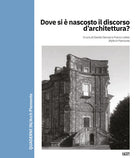 Dove si nascosto il discorso darchitettura?
