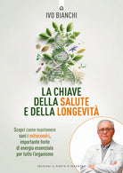 La chiave della salute e della longevit