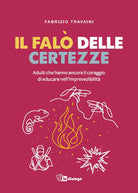 Il fal delle certezze