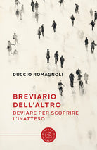 Breviario dell'altro. Deviare per scoprire l'inatteso