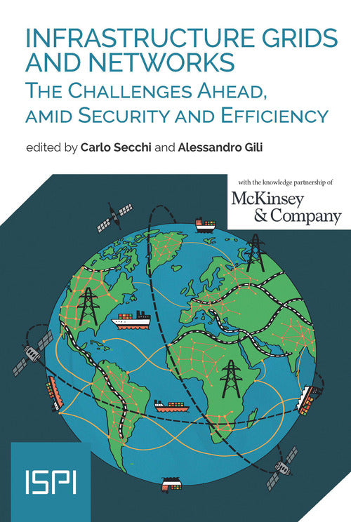 Infrastructure grids and networks. The challenges ahead, amid security and efficiency