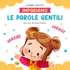 Le parole gentili. Impariamo