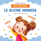 Le buone maniere. Impariamo