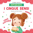 I cinque sensi. Impariamo