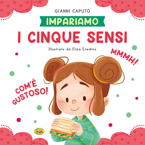 I cinque sensi. Impariamo