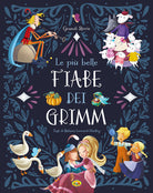 Le più belle fiabe dei Grimm