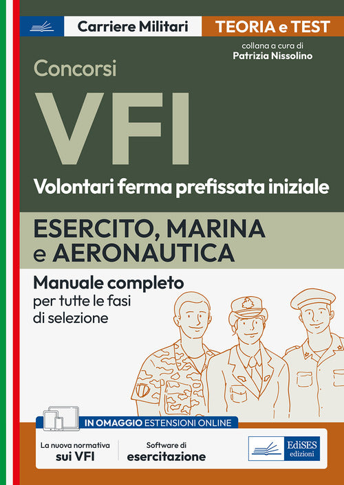 Cover of Concorso VFI. Volontari in ferma prefissata iniziale. Esercito, Marina e Aeronautica. Manuale completo per tutte le fasi di selezione