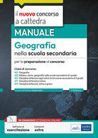 Cover of Geografia nella scuola secondaria. Manuale per la preparazione concorso