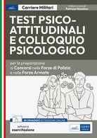 Cover of Test psico-attitudinali e Colloquio psicologico nelle Forze di Polizia e Forze Armate. Per la preparazione ai concorsi