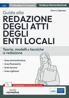 Cover of Guida alla redazione degli atti degli enti locali. Teoria, modelli e tecniche di redazione