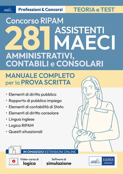 Cover of Concorso RIPAM MAECI 281 assistenti amministrativi, contabili e consolari. Manuale completo per la prova scritta