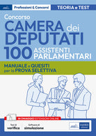 Cover of Concorso 100 Assistenti parlamentari Camera dei Deputati. Manuale e quesiti per la prova selettiva