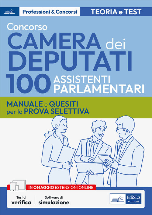 Cover of Concorso 100 Assistenti parlamentari Camera dei Deputati. Manuale e quesiti per la prova selettiva