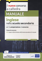 Inglese nella scuola secondaria. Manuale per la preparazione al concorso. Ediz. inglese