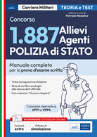 Concorso 1887 Allievi Agenti Polizia di Stato. Manuale completo per la prova d'esame scritta