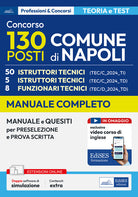 Concorso Comune Napoli. 50 istruttori tecnici. Manuale e quesiti per la preselezione e la prova scritta