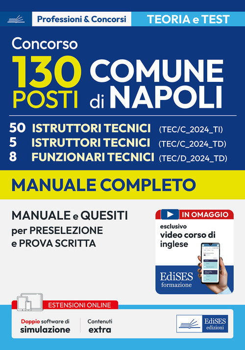 Concorso Comune Napoli. 50 istruttori tecnici. Manuale e quesiti per la preselezione e la prova scritta