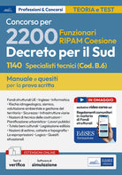 Concorso RIPAM. 1140 specialisti tecnici. Manuale per la prova scritta