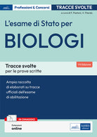 L'esame di Stato per biologi. Tracce svolte