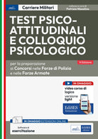 Test psico-attitudinali e colloquio psicologico per i concorsi nelle forze di polizia e nelle forze armate