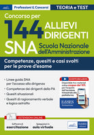 Concorso 144 allievi dirigenti SNA (Scuola Nazionale dell'Amministrazione). Competenze dei dirigenti della PA