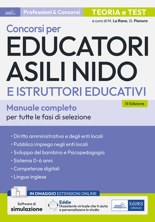 Concorsi per Educatori asili nido e Istruttori educativi. Teoria e test per tutte le prove di selezione