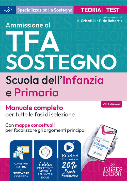 Manuale TFA Sostegno Infanzia e primaria. Teoria e test per tutte le fasi di selezione