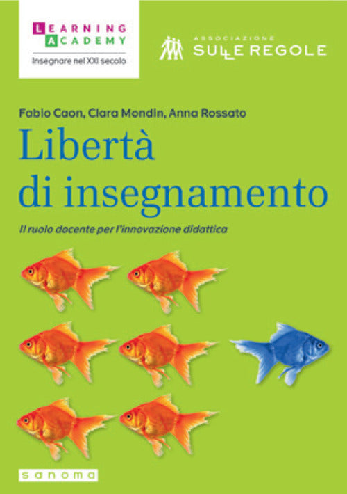 Cover of Libertà di insegnamento. Il ruolo docente per l'innovazione didattica