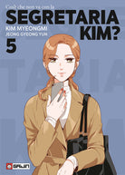 Cos' che non va con la Segretaria Kim?. Vol. 5