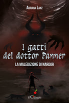 La maledizione di Nardor. I gatti del dottor Panner