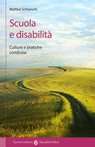 Scuola e disabilità. Culture e pratiche condivise