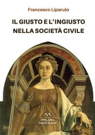 Il giusto e l'ingiusto nella societ civile