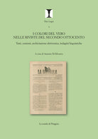 I colori del vero nelle riviste del secondo Ottocento. Testi, contesti, archiviazione elettronica, indagini linguistiche