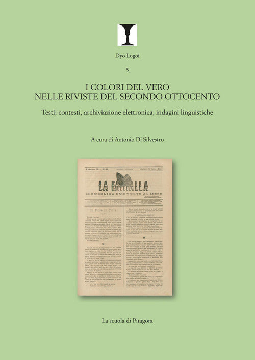 I colori del vero nelle riviste del secondo Ottocento. Testi, contesti, archiviazione elettronica, indagini linguistiche