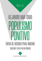 Populismo punitivo. Critica del discorso penale moderno