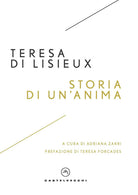 Storia di un'anima. Manoscritti autobiografici