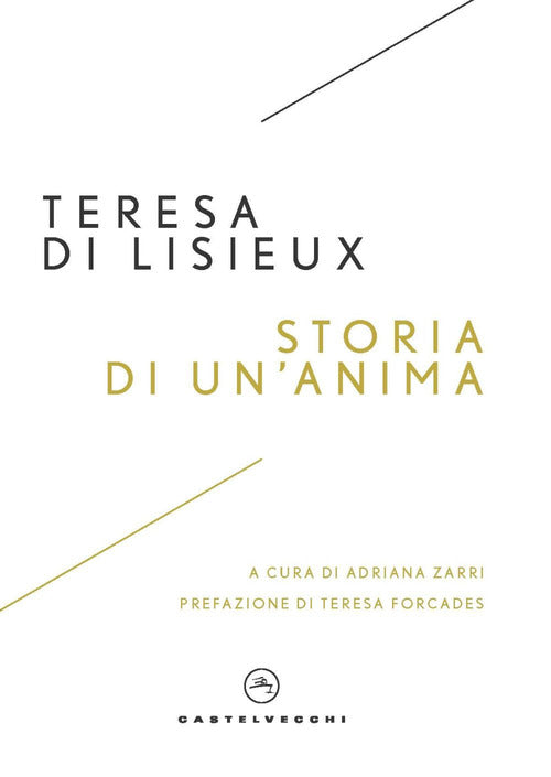 Storia di un'anima. Manoscritti autobiografici