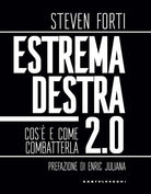 Estrema destra 2.0. Cos' e come combatterla