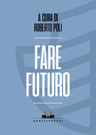 Fare futuro