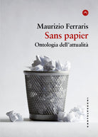 Sans papier. Ontologia dell'attualit