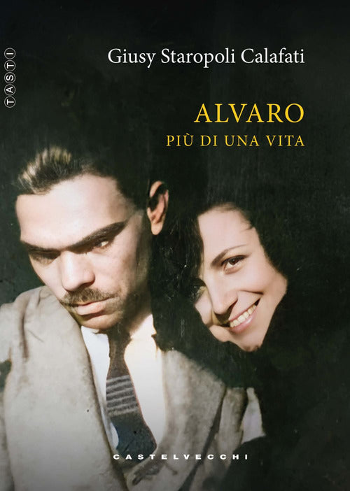 Alvaro. Pi di una vita