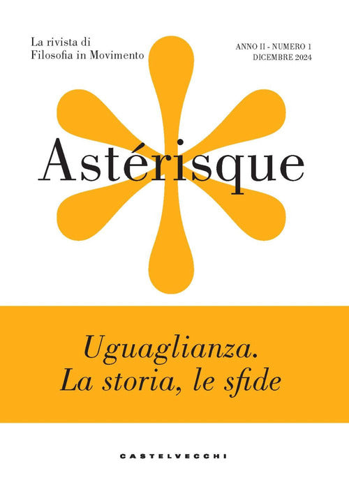 Astrisque. La rivista di filosofia in movimento. Vol. 1