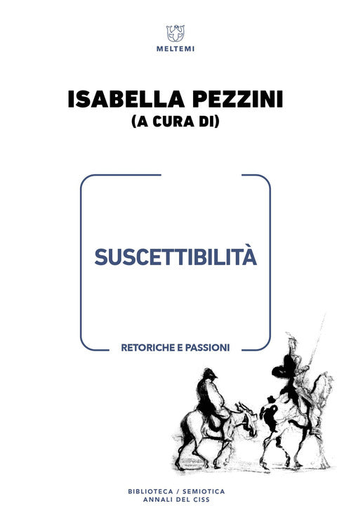 Suscettibilit. Retoriche e passioni