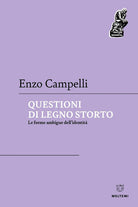 Questioni di legno storto. Le forme ambigue dellidentit