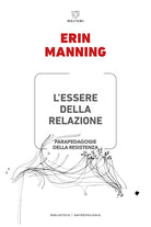 L'essere della relazione. Parapedagogie della resistenza